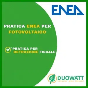 pratica enea per fotovoltaico - detrazioni fiscali